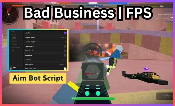 Bad Business | FPS script