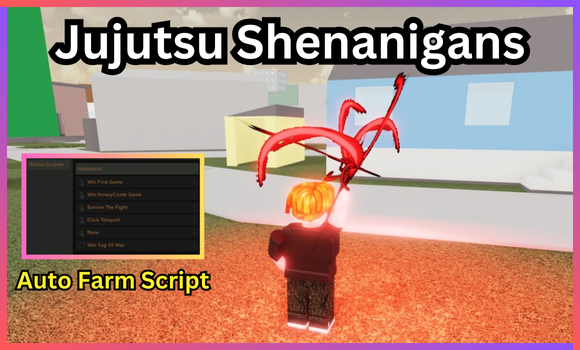 Jujutsu Shenanigans Script