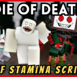 DIE OF DEATH script update
