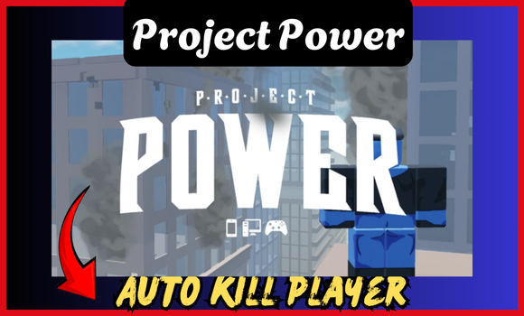 Roblox Project Power Script [DEMO] (2025) | Rogue OP
