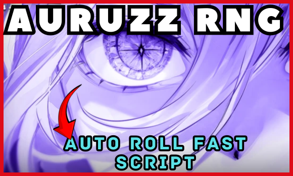 Auruzz RNG [RE-RELEASE] Script (2025) | Auto Roll Fast, Auto Collect Potions