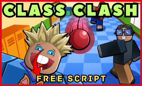 [UPD] Class Clash Script (2025) | Free Magnet
