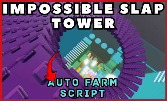 [🤚] Impossible Slap Tower Script | OP Auto Farm