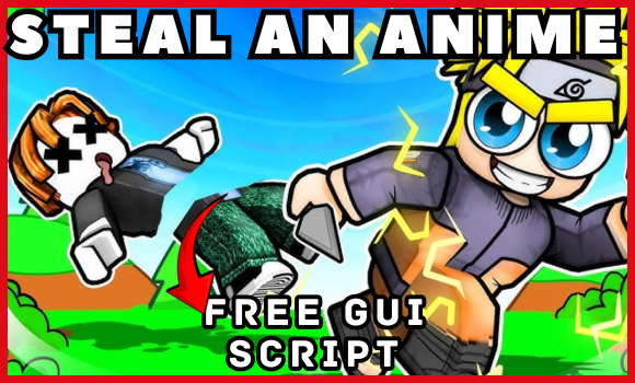 Steal an Anime Script (2025) | Auto Steal, Lock & More