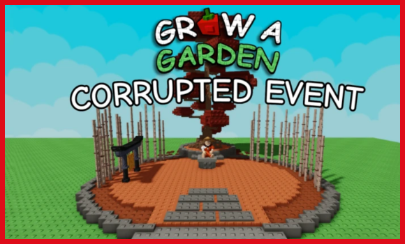 Grow a Garden Corrupted Update