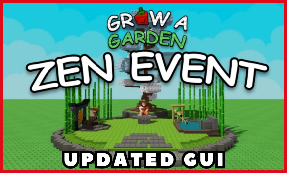 Grow a Garden zen update