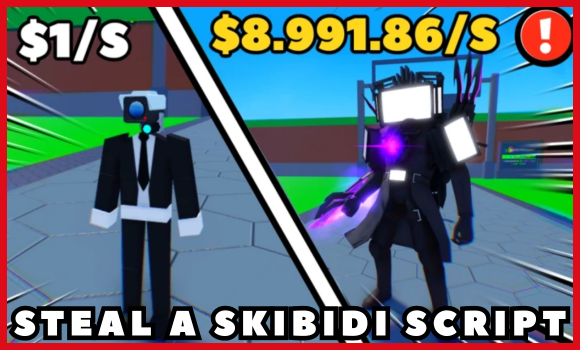[🧻EVENT] Steal a Skibidi Script (2025) | No Clip