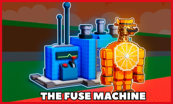 THE FUSE MACHINE update in Steal a Brainrot