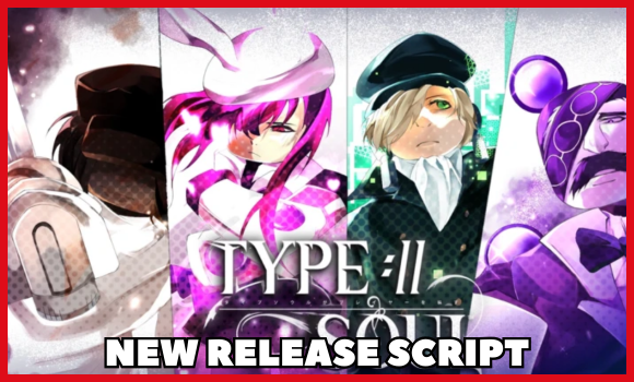 TYPE://SOUL Script Re-Release