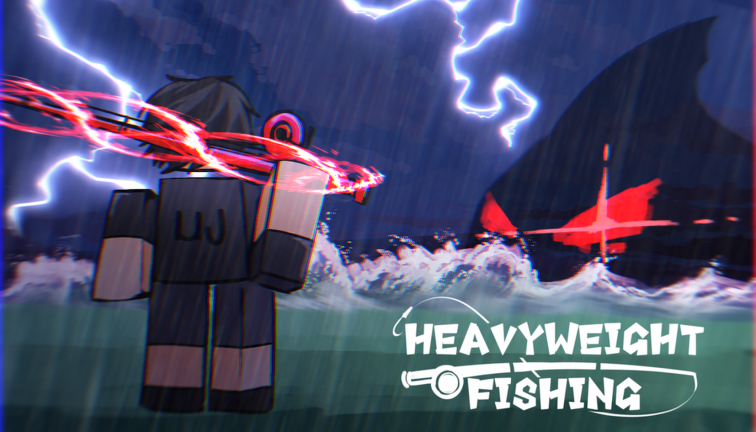 Heavyweight Fishing Script
